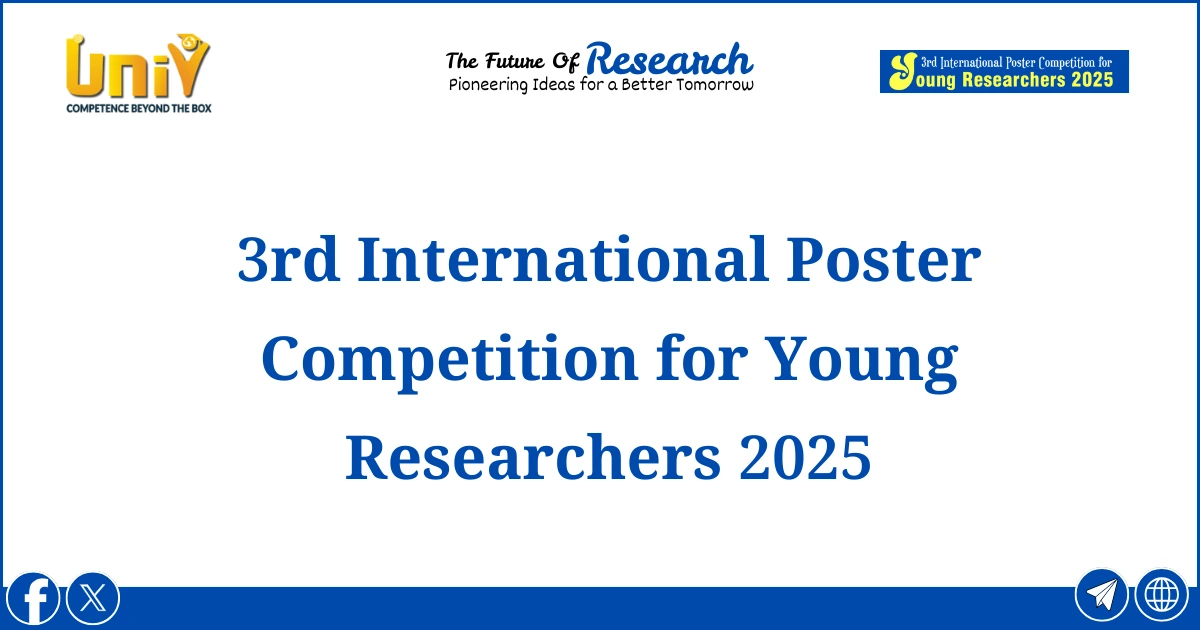 3rd International Poster Competition for Young Researchers 2025